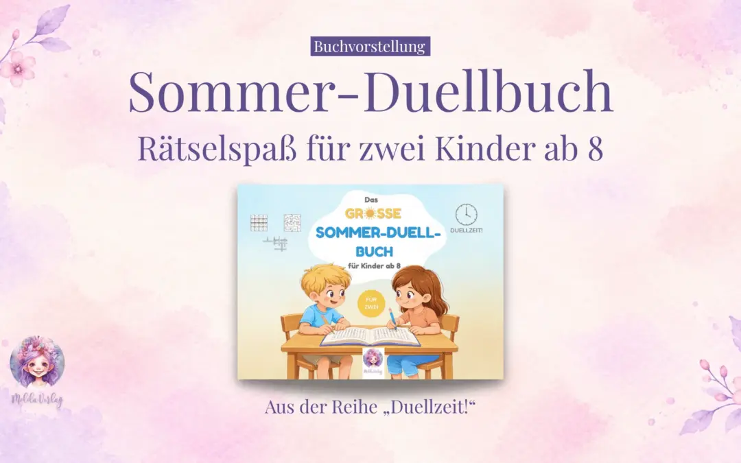 Sommer-Duellbuch für Kinder ab 8: Ein Blick ins große Rätselduell für zwei